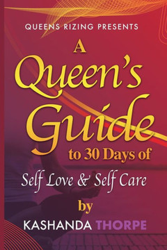 A queen's guide to 30 days of self love & self care