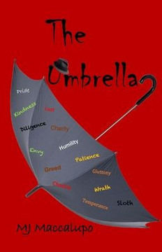 The Umbrella: {For Good Or Evil}