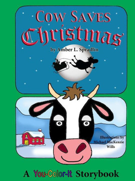 Cow Saves Christmas Cow Saves Christmas