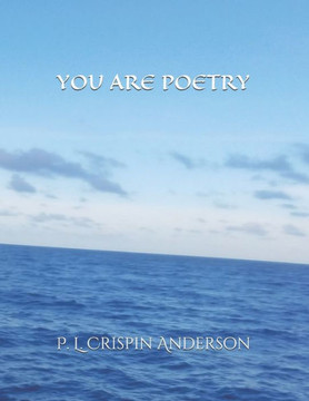 You Are Poetry You Are Poetry