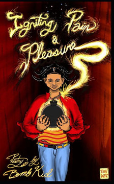 Igniting Pain & Pleasure