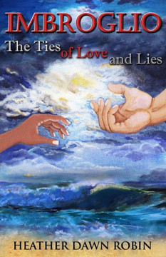 Imbroglio: The Ties Of Love And Lies