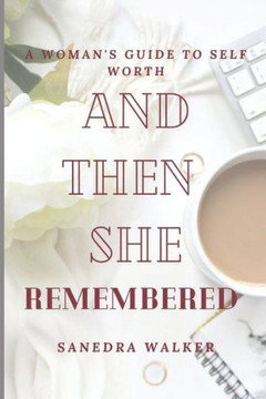 And Then She Remembered