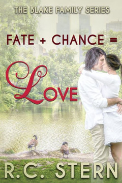 Fate+Chance=Love (The Blake Family Series)