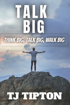 Talk Big Talk Big
