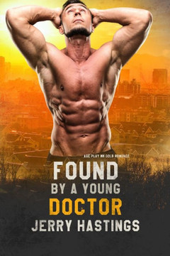 Found by a Young Doctor: Age Play MM DDlb Romance