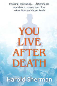 You Live After Death You Live After Death