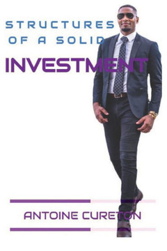 Structures Of A Solid Investment