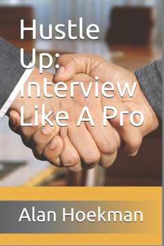 Hustle Up: Interview Like A Pro