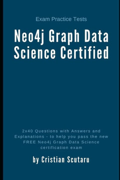 Neo4j Graph Data Science Certified: Exam Practice Tests