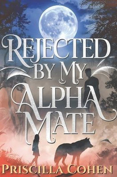 Rejected by my Alpha Mate