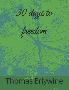 30 days to freedom: A journey to overcoming addiction!!