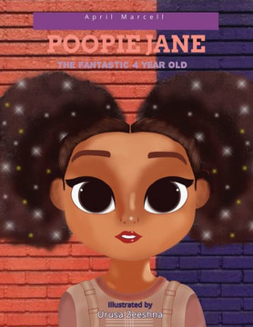 Poopie Jane: The Fantastic Four Year Old