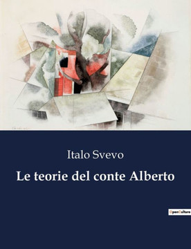 Le teorie del conte Alberto