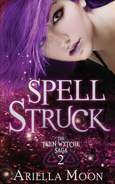 Spell Struck (The Teen Wytche Saga) Spell Struck (The Teen Wytche Saga)