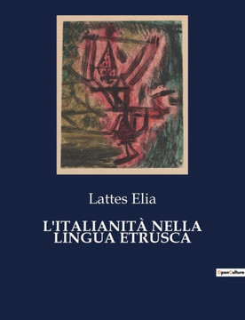 L'Italianità Nella Lingua Etrusca