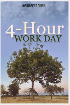 4-Hour Work Day: Becoming a More Productive and Successful Business Owner