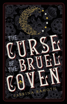 The Curse Of The Bruel Coven (The Bruel Witch Series Book 1)