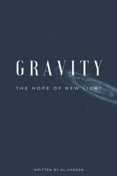 Gravity: The Hope Of New Light