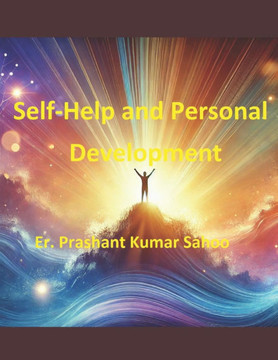 Self-Help and Personal Development Self-Help and Personal Development