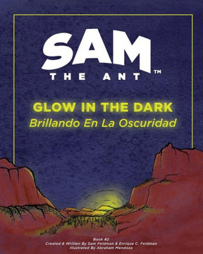 Sam The Ant - Glow In The Dark: Brillando En La Oscuridad