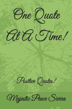 Quoted!: Positive Quotes! Quoted!: Positive Quotes!