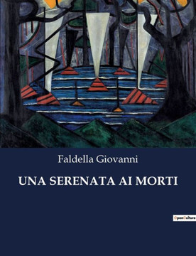 Una Serenata AI Morti