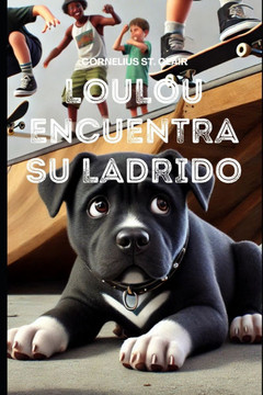 Loulou encuentra su ladrido