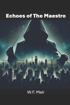 Echoes of The Maestro: A murder mystery