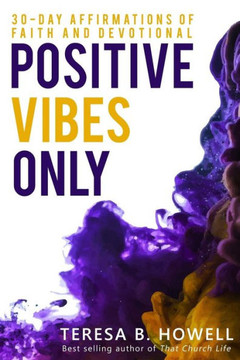 Positive Vibes Only Positive Vibes Only