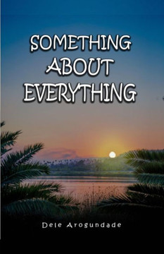 Something About Everything