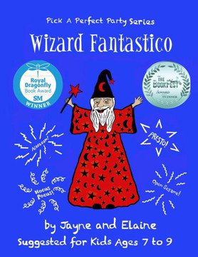 Wizard Fantastico: Pick A Perfect Party Series