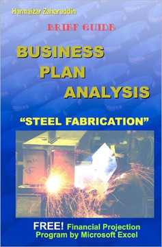 Business Plan Analysis For ""Steel Fabrication"": Brief Guide Business Plan