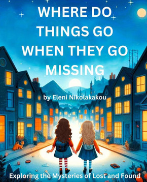 Where Do Things Go When They Go Missing: Exploring the Mysteries of Lost and Found