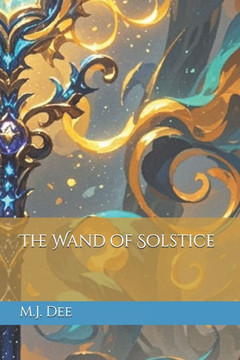 The Wand of Solstice