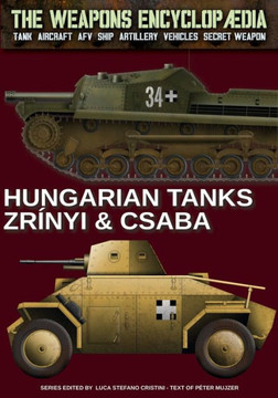 Hungarian 39/40 M. Csaba & 40/43 M. Zrínyi Hungarian 39/40 M. Csaba & 40/43 M. Zrínyi