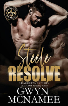 Steele Resolve: A Hawke Family Novel (The Hawke Family)