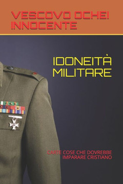 Idoneità Militare: Carte Cose Che Dovrebbe Imparare Cristiano