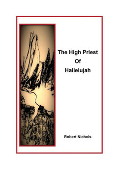 The High Priest Of Hallelujah