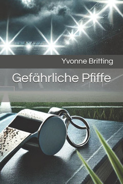 Gefährliche Pfiffe