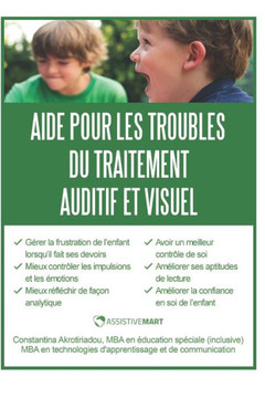Aide pour les troubles du traitement auditif et visuel Aide pour les troubles du traitement auditif et visuel