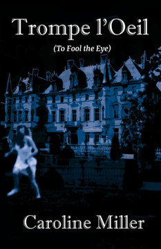 Trompe L'Oeil: To Fool The Eye