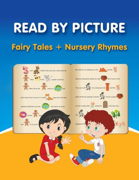 READ BY PICTURE. Fairy Tales  Nursery Rhymes: Learn to Read. Book for Beginning Readers. Preschool, Kindergarten and 1st Grade (Step into Reading. Le