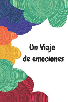 Un Viaje de emociones
