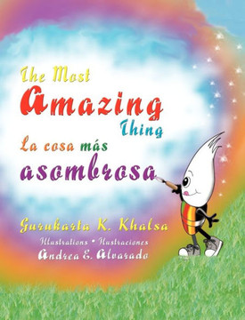 The Most Amazing Thing * La cosa más asombrosa