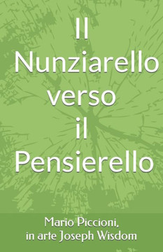 Il Nunziarello verso il Pensierello