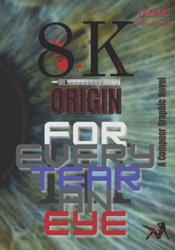 8K Origin: Act III