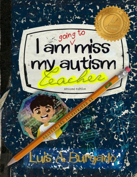 I Am Going to Miss My Autism Teacher!