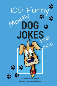 100 Funny Mostly Dog Jokes For Kids