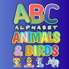 ABC Alphabet Animals & Birds: Funny Basic Alphabet Animal Book for Preschool Pre K Kindergarten Childrens And Kids Ages 3-6 - Gift For 3,4,5,6 Year